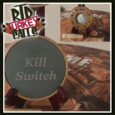 RTD Calls Kill Switch Friction Turkey Call